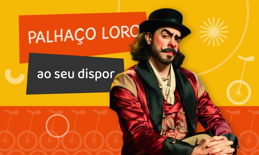 Palhaço Loro - contratar